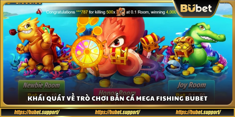 Giới thiệu sơ lược về tựa game Mega Fishing trên Bubet