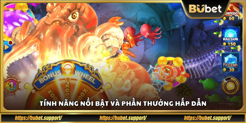 Những điểm đặc sắc trong game và cơ hội nhận thưởng giá trị