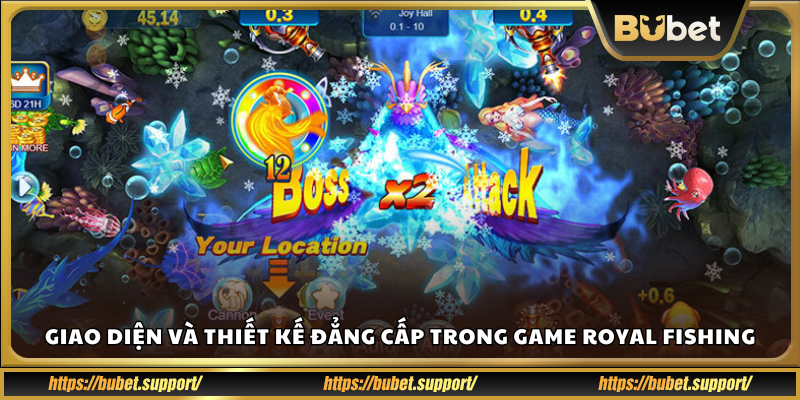 Thiết kế và đồ họa ấn tượng của Royal Fishing