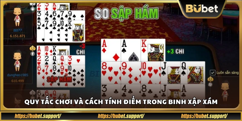 Cách tính điểm và quy định cơ bản của game Binh Xập Xám