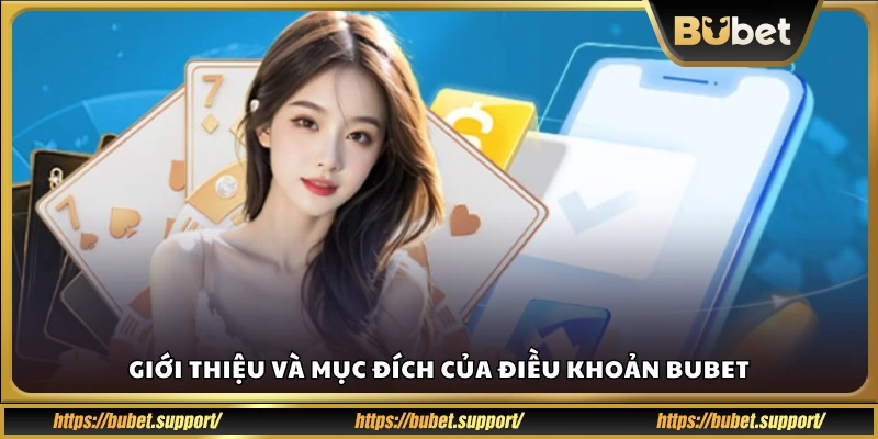 Mục tiêu của các điều khoản sử dụng trên Bubet