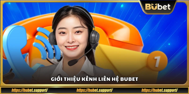 Các phương thức hỗ trợ người chơi tại Bu Bet