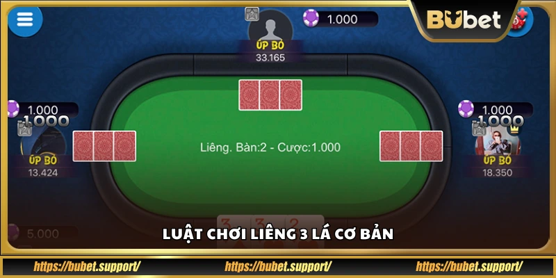 Quy tắc cơ bản khi chơi Liêng 3 lá