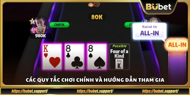 Những quy định chính và hướng dẫn chơi chi tiết