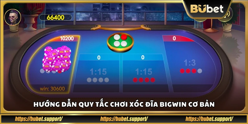 Cách chơi xóc đĩa Bigwin đơn giản cho người mới