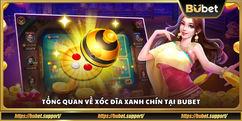 Tìm hiểu nhanh về xóc đĩa xanh chín trực tuyến